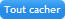 bouton Tout cacher